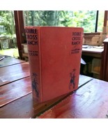 Double Cross Ranch 1932 Book Early Printing Hardcover Western Cowboy Vin... - $56.09
