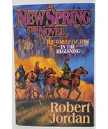 Robert Jordan New Spring, The Wheel of Time 0.5, Hardcover 1st Edition 1... - $23.79