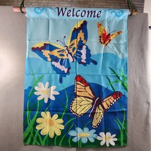 WELCOME Butterflies Floral Garden Flag Banner Double Sided Fabric Yard 29x39 - £5.65 GBP