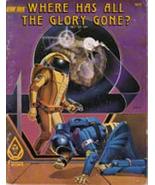 Where Has All the Glory Gone? (Star Trek RPG) [Paperback] - £15.49 GBP