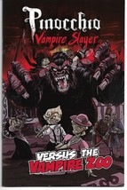Pinocchio Vampire Slayer &amp; The Vampire Zoo (Idw 2015) - £4.66 GBP