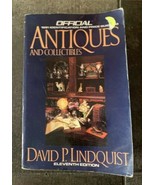 OFFICIAL 1991 IDENTIFICATION AND PRICE GUIDE TO ANTIQUES By David P. Lin... - £8.67 GBP