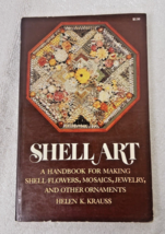 1976 Shell Art Helen Krauss PB Book 128 Pages Some Color Photos - $16.34