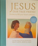 Jesus Our True Friend HB Storybook  - $19.95