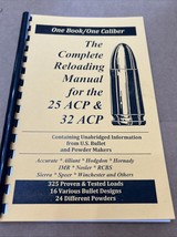 LOADBOOKS USA THE COMPLETE RELOADING MANUAL FOR THE 25 &amp; 32 ACP - €6,96 EUR