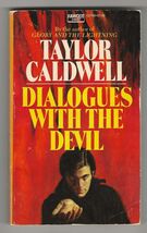 Taylor Caldwell DIALOGUES WITH THE DEVIL Paperback Edition Horror God An... - $8.99