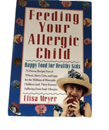 Feeding Your Allergic Child : Happy Food for Healthy Kids by Elisa Meyer... - £7.04 GBP