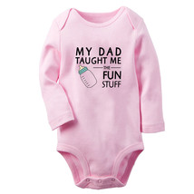 My Dad Taught Me Fun Stuff Baby Bodysuit Newborn Romper Infant Long Jumpsuit - £9.58 GBP