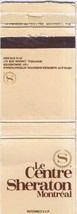 Matchbook Cover Le Centre Sheraton Montreal Quebec - £1.71 GBP