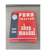 1955-1960 Ford Tractor Shop Manual 600 700 800 900 601 701 801 901 1801 OEM - $786.71 MXN