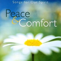 Peace &amp; Comfort: Songs For Our Spirit (RARE Christian CD, Sealed/Unopened) - $8.59