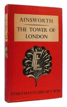 William Harrison Ainsworth THE TOWER OF LONDON  1st Edition Thus 2nd Printing - £45.36 GBP