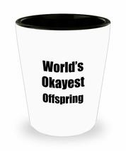 Offspring Shot Glass Worlds Okayest Funny Gift Idea For Liquor Lover Alcohol 1.5 - £10.07 GBP