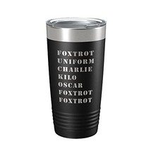 Funny Military Alphabet Tumbler Foxtrot Off Travel Mug Great Gift Idea For Milit - £23.62 GBP