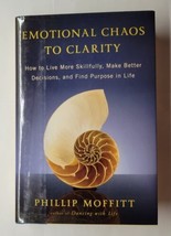 Emotional Chaos to Clarity: How to Live More Skillfully, Make Better Decisions - £7.81 GBP