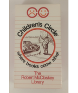 Children’s Circle Where books come to life! VHS 1992 - $3.95