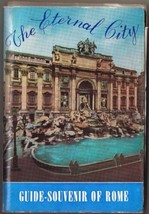 The Eternal City Guide Souvenir Of Rome Italy With Map 248 pps - £3.89 GBP