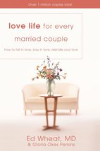 Love Life for Every Married Couple: How to Fall in Love, Stay in Love, Rekindle  - £3.75 GBP