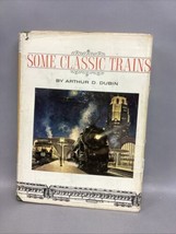 Some Classic Trains (Hardcover) by Arthur D. Dubin - From 1976 - Has 2 F... - $277.82 MXN