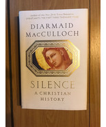 DIARMAID MAcCULLOCH / SILENCE A CHRISTIAN HISTORY- Hardcover - £11.70 GBP