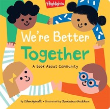 We&#39;re Better Together: A Book about Community Hardback Family Value Kids - £9.49 GBP
