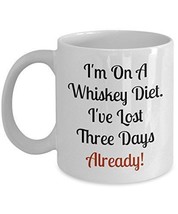 Whiskey Coffee Mug - Whiskey Diet - Funny Novelty 11oz Ceramic Tea Cup -... - $21.99