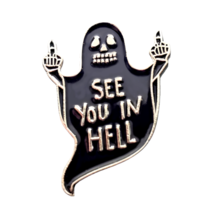 Nos vemos en el infierno Pin insignia fantasma esmalte negro broche bolsa... - £3.83 GBP
