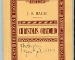 J S Bach Christmas Oratorio in Vocal Score Novello&#39;s Original Octavo Ed... - £14.30 GBP
