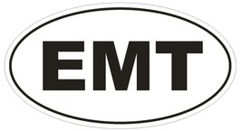 EMT Oval Bumper Sticker or Helmet Sticker D1850 Euro Oval  Emergency Medical Tec - $1.39+