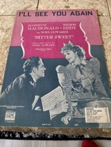 BITTER SWEET Sheet Music &quot;I&#39;ll See You Again&quot; Jeanette MacDonald Nelson ... - $31.54