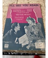 BITTER SWEET Sheet Music &quot;I&#39;ll See You Again&quot; Jeanette MacDonald Nelson ... - £24.71 GBP