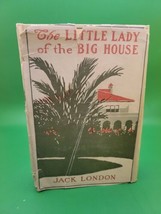 The Little Lady Of The Big House By Jack London -1916 1st Edition Hc w/ Dj G&amp;D - £41.79 GBP