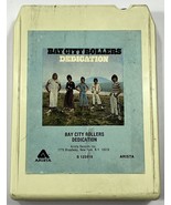 Bay City Rollers - Dedication - 8 Track Tape 1976 Arista Records S123919 - $5.79