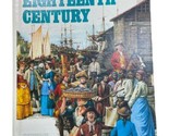 The Eighteenth Century Book Neil Grant Everyday Life Silver Burdett - $13.48