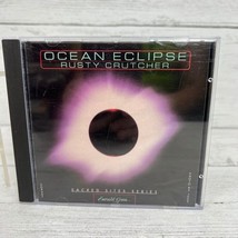 Rusty Crutcher Ocean Eclipse Sacred Sites Series Cd 1992 Totality Cresce... - £27.40 GBP
