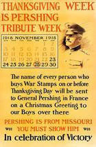 Thanksgiving Week - Pershing Tribute Week - 1917 - World War I - Propaganda Post - £7.98 GBP+