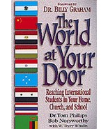 The World at Your Door Phillips, Tom; Norsworthy, Bob; Whalin, W. Terry ... - $12.73