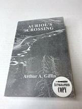2001 Auriol&#39;s Crossing Paperback Book by Arthur A. Griffin, Signed Copy - £25.85 GBP