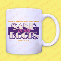 SAND IN MY BOOTS MUSIC FESTIVAL 2025 Mug - $20.00
