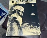 Is He Satisfied - Stuart Hamblen - Sheet Music 1951 - $6.93
