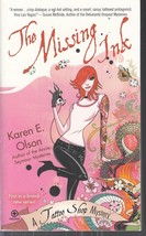 Olson, Karen E. - Missing Ink - A Tattoo Shop Mystery - £2.13 GBP