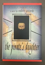 The Pirate&#39;s Daughter by Robert Girardi (First Edition) Advance Reading ... - £15.53 GBP