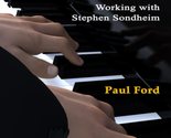 Lord Knows, At Least I Was There: Working with Stephen Sondheim [Paperba... - $9.88