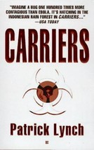 Carriers by Patrick Lynch (1996, Mass Market) - £0.79 GBP