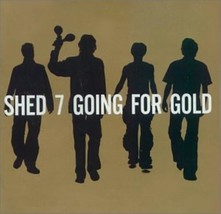 Shed 7 : Going for Gold - the Greatest Hits CD Pre-Owned - £11.97 GBP