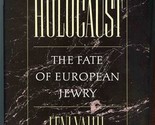 The Holocaust The Fate of European Jewry Leni Yahil  - $17.80