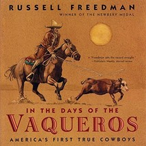 In the Days of the Vaqueros Freedman, Russell - £6.02 GBP