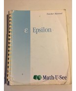 Math U See Epsilon Teacher Instruction Manual 2004 Spiral MUS - £5.90 GBP