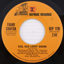 Frank Sinatra – Bad, Bad Leroy Brown  - 1974 45 rpm 7&quot; Single Record REP 1196 - £4.52 GBP