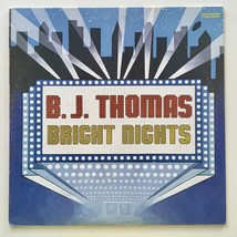 B.J. Thomas - Bright Nights LP Vinyl Record Album - £17.49 GBP